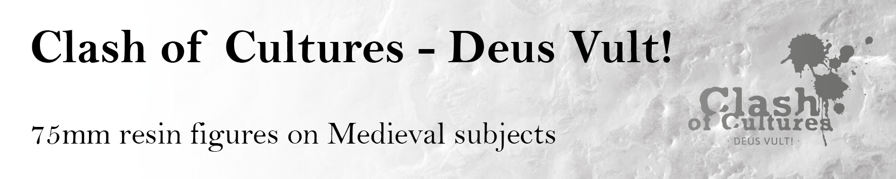 Clash of Cultures - Deus Vult! banner
